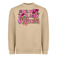 Mushroom Valentine's Day Only Good Vibes Heavyweight Sweatshirt - FaDigitalArtStudio