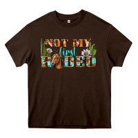 Chocolate Brown Not My First Rodeo Western Heavy Core Tee - BundleAndBundleShop