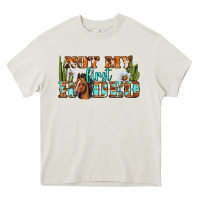 Cream Not My First Rodeo Western Heavy Core Tee - BundleAndBundleShop