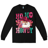 Black ho ho howdy santa pink christmas Long Sleeve Tee - CowGirlArtShop