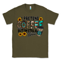 Army Green i pretend coffee Classic Tee - RacoonDesign