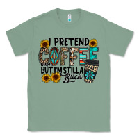 Sage i pretend coffee Classic Tee - RacoonDesign