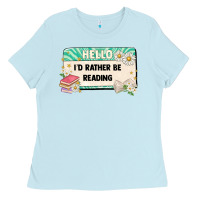 Baby Blue hello id rather be reading Ladies Tee - Artiststas