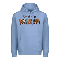 Colony Blue Somebody's Problem Premium Hoodie - FaDigitalArtStudio