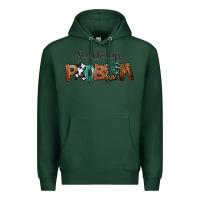 Sports Green Somebody's Problem Premium Hoodie - FaDigitalArtStudio