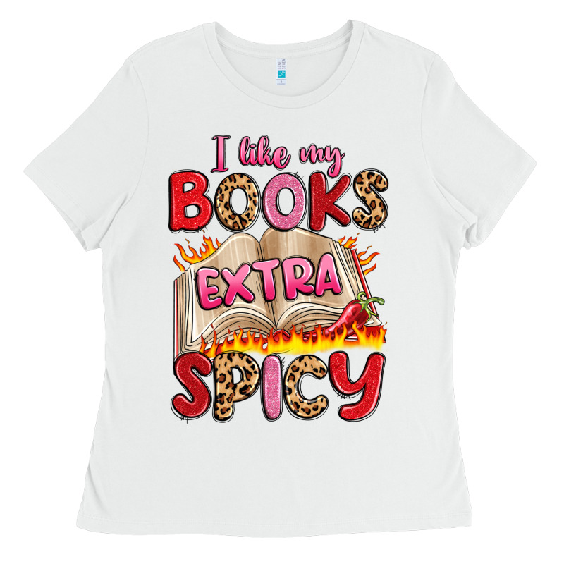 I Like My Books Extra Spicy Ladies Tee by Artiststas | Teevron