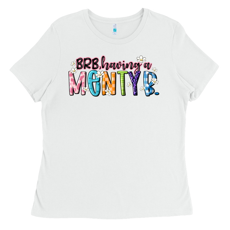 Having A Menty B Ladies Tee by Artiststas | Teevron
