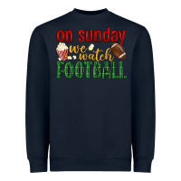 On Sunday We Watch Football Heavyweight Sweatshirt | Teevron