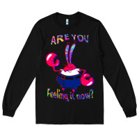Black Funny Men Are You Feeling It Now Mr Krabs Gifts For Music Fans 1 Long Sleeve Tee - lanVoArt