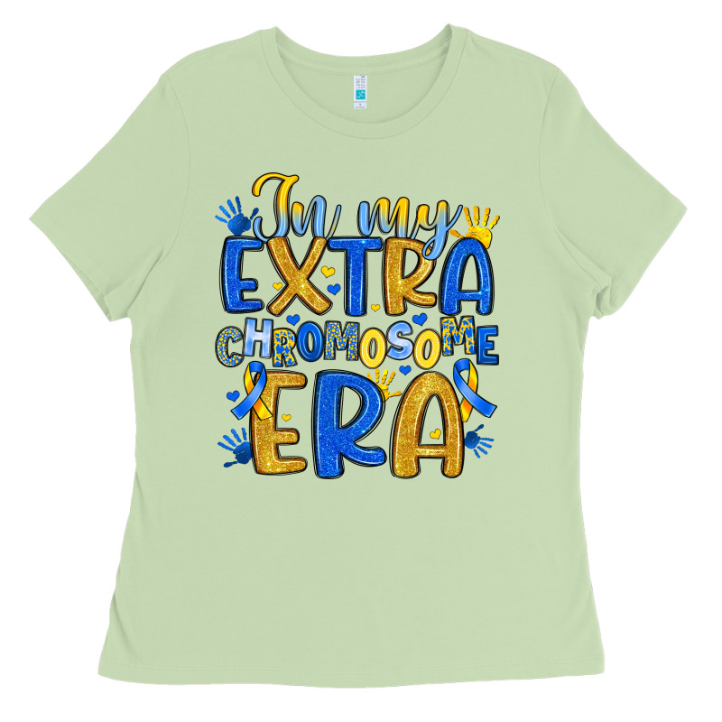In My Extra Chromosome Era Ladies Tee by Artiststas | Teevron