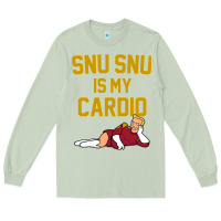 Matcha Futurama Snu Snu Is My Cardio GIFT Long Sleeve Tee - lanVoArt