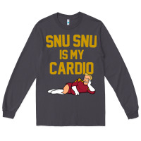 Smoke Futurama Snu Snu Is My Cardio GIFT Long Sleeve Tee - lanVoArt