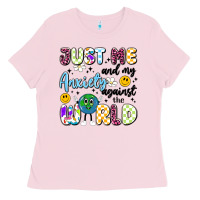 Bubblegum Pink just me and my anxiety against the world Ladies Tee - Artiststas