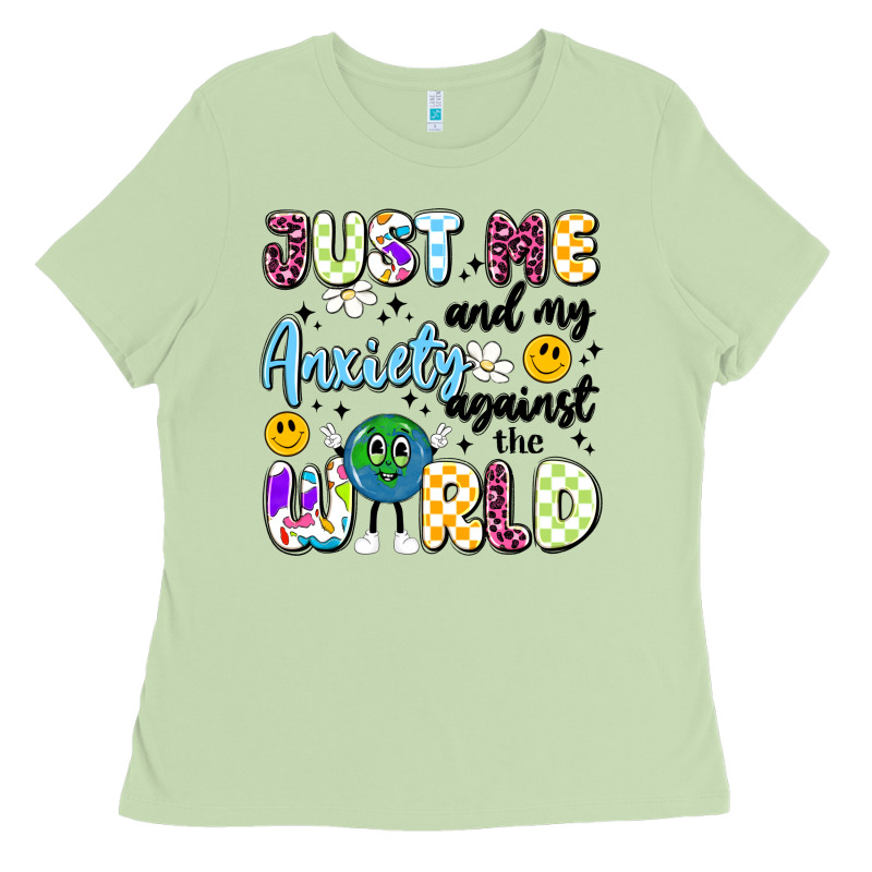 Just Me And My Anxiety Against The World Ladies Tee by Artiststas | Teevron