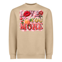 Love You More Heavyweight Sweatshirt | Teevron