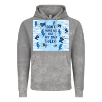 Cloud Rock don't make me use my dad voice Vintage Hoodie - TumblerDesignByShophia