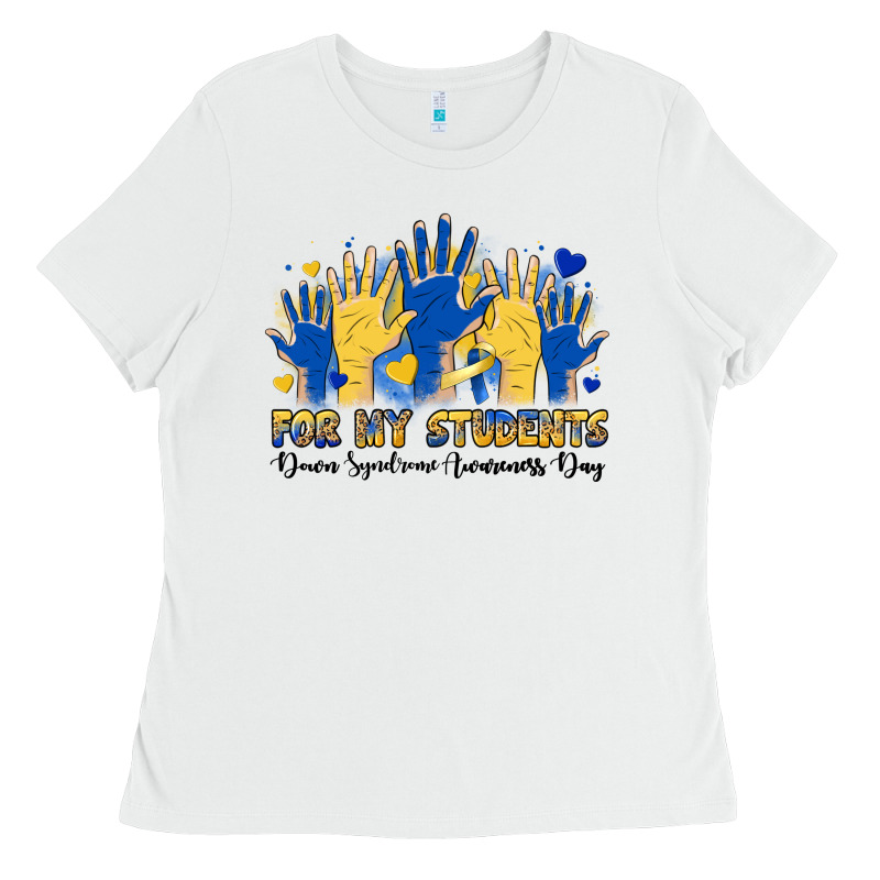 For My Students Down Syndrome Awareness Day Ladies Tee by Artiststas | Teevron