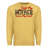 Antique Gold first my mother forever my friend Premium Sweatshirt - CowhideDigitalArt