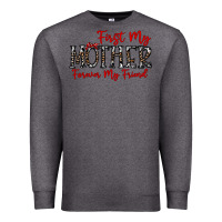 Charcoal Heather first my mother forever my friend Premium Sweatshirt - CowhideDigitalArt