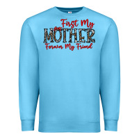 Ocean Blue first my mother forever my friend Premium Sweatshirt - CowhideDigitalArt