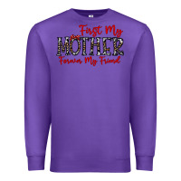Purple first my mother forever my friend Premium Sweatshirt - CowhideDigitalArt