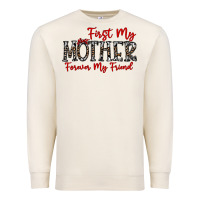 Sandshell first my mother forever my friend Premium Sweatshirt - CowhideDigitalArt
