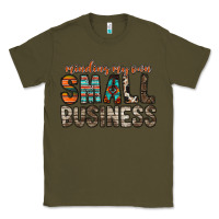 Army Green minding my own small business Classic Tee - RacoonDesign