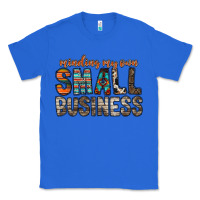 True Royal minding my own small business Classic Tee - RacoonDesign
