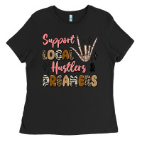 Support Local Hustlers And Dreamers Ladies Tee | Teevron