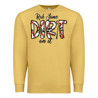 Rub Somedirt On It Baseball Premium Sweatshirt | Teevron