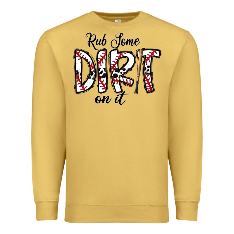 Rub Somedirt On It Baseball Premium Sweatshirt by CowhideDigitalArt | Teevron