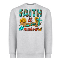 Heather Grey Faith It Till You Make It Heavyweight Sweatshirt - BundleAndBundleShop