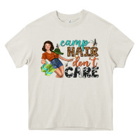 Camp Hair Don't Care Heavy Core Tee | Teevron