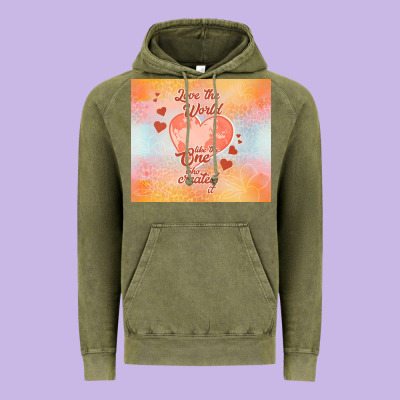 Love The World Like The One Vintage Hoodie Designed By Tumblerdesignbyshophia