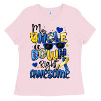 My Uncle Is Down Right Awesome Ladies Tee | Teevron