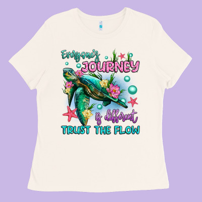 Everyone's Journey Is Different Trust The Flow Ladies Tee Designed By Artiststas
