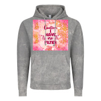 Cloud Rock caution i have no filter Vintage Hoodie - TumblerDesignByShophia