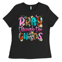 Black pray through the chaos Ladies Tee - Artiststas