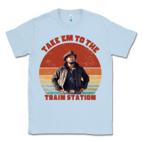 Dusty Blue rip wheeler quote poster art Classic Tee - lanVoArt