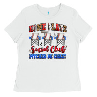 White home plate social club pitches be crazy Ladies Tee - Artiststas