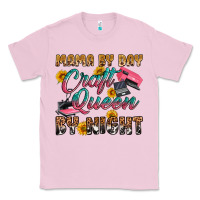 Bubblegum Pink mama by day craft queen by night Classic Tee - RanaPortraitStore