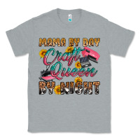 Heather Grey mama by day craft queen by night Classic Tee - RanaPortraitStore