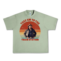 Oil Green rip wheeler quote poster art Urban Heavy Tee - lanVoArt