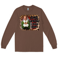 Chestnut omg santa i know him elf Long Sleeve Tee - CowGirlArtShop