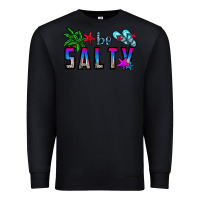Black be salty Premium Sweatshirt - CowhideDigitalArt