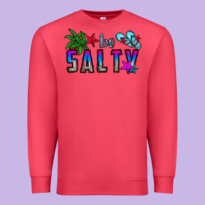 Be Salty Premium Sweatshirt Designed By Cowhidedigitalart