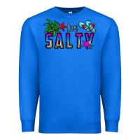 True Royal be salty Premium Sweatshirt - CowhideDigitalArt
