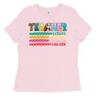 Bubblegum Pink teacher believe Ladies Tee - Artiststas