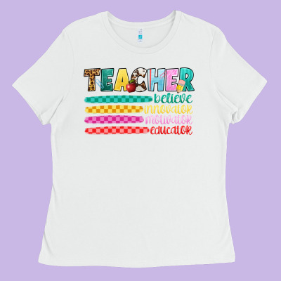 Teacher Believe Ladies Tee Designed By Artiststas