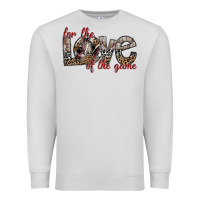 Dove Grey for the love of the game Premium Sweatshirt - SublimationCraftShop